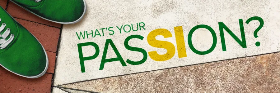 What's your passion?